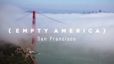 От Сан Франциско до една обезлюдена Америка